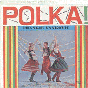 Frankie Yankovic - Polka!